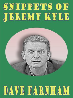 cover image of Snippets of Jeremy Kyle